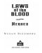 [Laws of the Blood 05] • Heroes